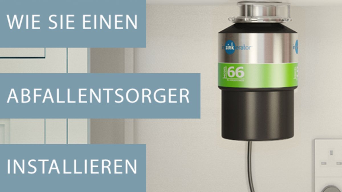 So installieren Sie einen für Lebensmittelabfälle